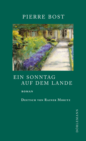 Ein Sonntag auf dem Lande von Bost,  Pierre, Moritz,  Rainer