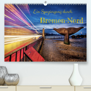 Ein Spaziergang durch Bremen-Nord (Premium, hochwertiger DIN A2 Wandkalender 2022, Kunstdruck in Hochglanz) von Kortjohann Photography,  Urte