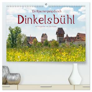 Ein Spaziergang durch Dinkelsbühl (hochwertiger Premium Wandkalender 2024 DIN A2 quer), Kunstdruck in Hochglanz von Rabus,  Tina