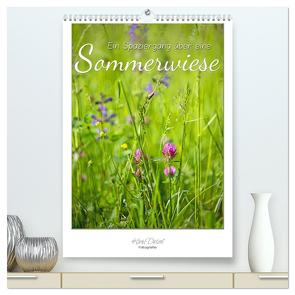 Ein Spaziergang über eine Sommerwiese (hochwertiger Premium Wandkalender 2024 DIN A2 hoch), Kunstdruck in Hochglanz von Dietzel,  Karin