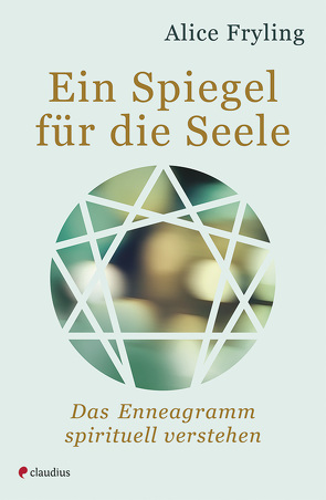 Ein Spiegel für die Seele von Fryling,  Alice