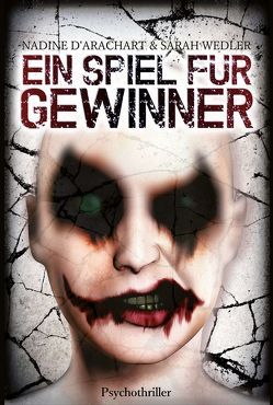 Ein Spiel für Gewinner von d'Arachart,  Nadine, Wedler,  Sarah