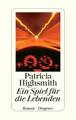 Ein Spiel für die Lebenden von Highsmith,  Patricia, Ingendaay,  Paul, Robben,  Bernhard