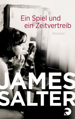 Ein Spiel und ein Zeitvertreib von Howeg,  Beatrice, Salter,  James