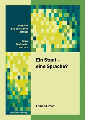 Ein Staat – eine Sprache? von Pech,  Edmund