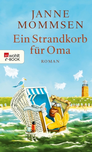 Ein Strandkorb für Oma von Mommsen,  Janne