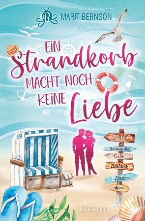 Ein Strandkorb macht noch keine Liebe von Bernson,  Marit