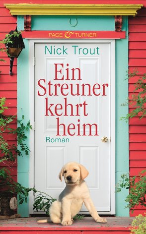 Ein Streuner kehrt heim von Heinzius,  Christine, Trout,  Nick