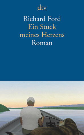 Ein Stück meines Herzens von Ford,  Richard, Hielscher,  Martin