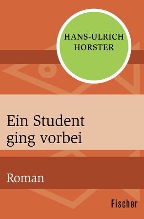 Ein Student ging vorbei von Horster,  Hans-Ulrich