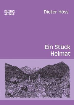 Ein Stück Heimat von Höss,  Dieter