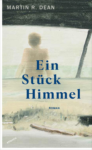 Ein Stück Himmel von Dean,  Martin R