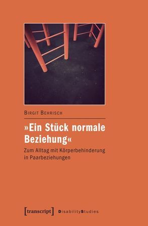 »Ein Stück normale Beziehung« von Behrisch,  Birgit