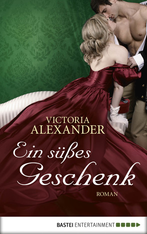 Ein süßes Geschenk von Alexander,  Victoria, Moreno,  Ulrike