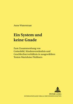 «Ein System und keine Gnade» von Waterstraat,  Anne