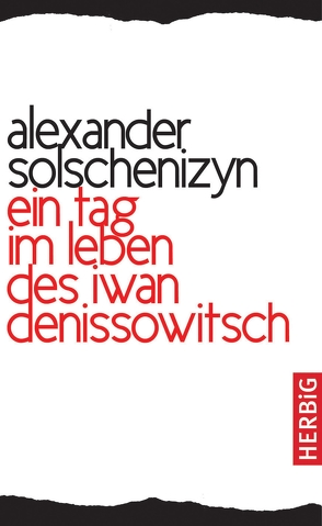 Ein Tag im Leben des Iwan Denissowitsch von Solschenizyn,  Alexander