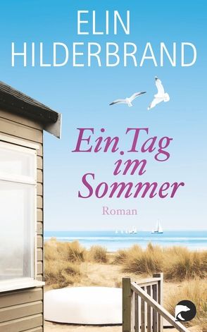 Ein Tag im Sommer von Carstens,  Almuth, Hilderbrand,  Elin