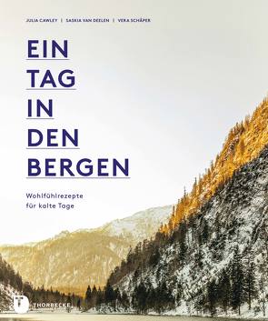 Ein Tag in den Bergen von Cawley,  Julia, Deelen,  Saskia van, Schäper,  Vera