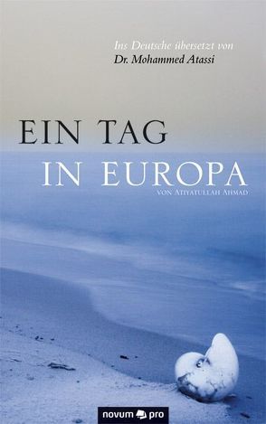 Ein Tag in Europa von Atassi,  Mohammed