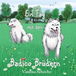 Ein Tag mit den Badico Brüdern von Schöche,  Vanessa