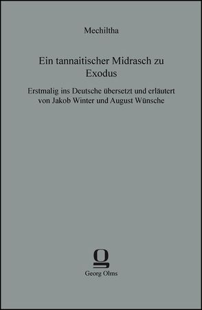 Ein tannaitischer Midrasch zu Exodus von Wünsche,  August