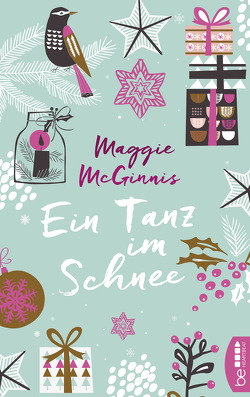 Ein Tanz im Schnee von Koonen,  Angela, McGinnis,  Maggie