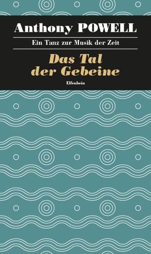 Ein Tanz zur Musik der Zeit / Das Tal der Gebeine von Feldmann,  Heinz, Powell,  Anthony