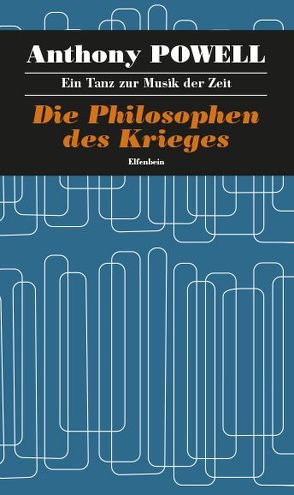 Ein Tanz zur Musik der Zeit / Die Philosophen des Krieges von Feldmann,  Heinz, Powell,  Anthony