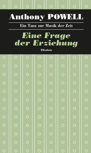 Ein Tanz zur Musik der Zeit / Eine Frage der Erziehung von Feldmann,  Heinz, Powell,  Anthony