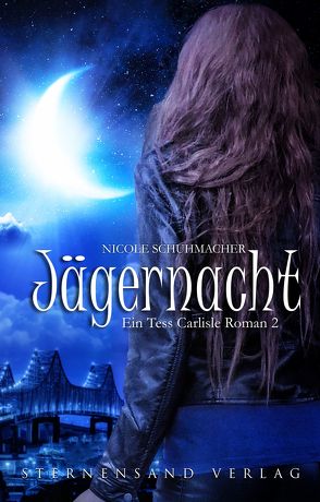 Ein Tess-Carlisle-Roman (Band 2): Jägernacht von Schuhmacher,  Nicole