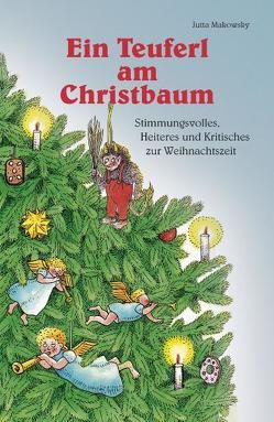 Ein Teuferl am Christbaum von Makowsky,  Jutta