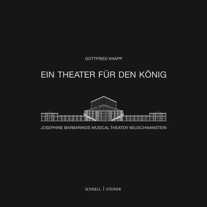 Ein Theater für den König von Knapp,  Gottfried