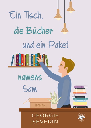 Ein Tisch, die Bücher und ein Paket namens Sam von Severin,  Georgie