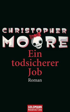 Ein todsicherer Job von Ingwersen,  Jörn, Moore,  Christopher