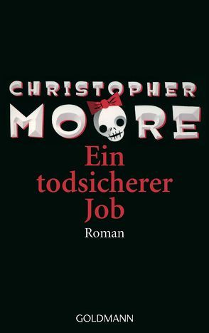 Ein todsicherer Job von Ingwersen,  Jörn, Moore,  Christopher