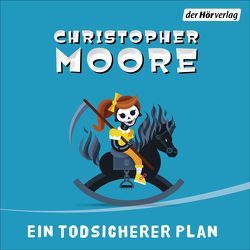 Ein todsicherer Plan von Ingwersen,  Jörn, Jäger,  Simon, Moore,  Christopher