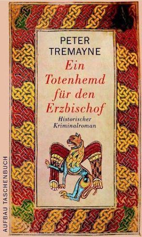 Ein Totenhemd für den Erzbischof von Erckenbrecht,  Irmela, Tremayne,  Peter