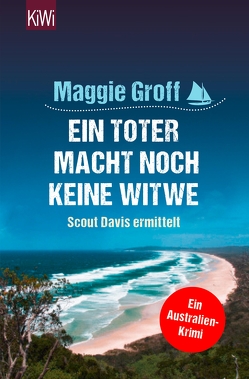 Ein Toter macht noch keine Witwe von Groff,  Maggie, Knese,  Petra