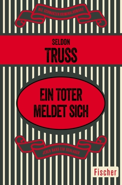 Ein Toter meldet sich von Meinert,  Maria, Truss,  Seldon