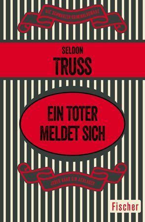 Ein Toter meldet sich von Meinert,  Maria, Truss,  Seldon