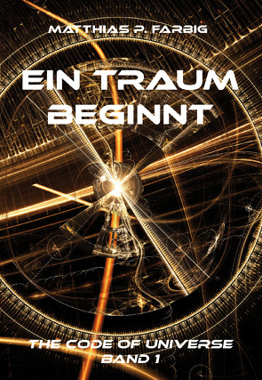 Ein Traum beginnt von P. Farbig,  Matthias