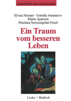 Ein Traum vom besseren Leben von Niesner,  Elvira