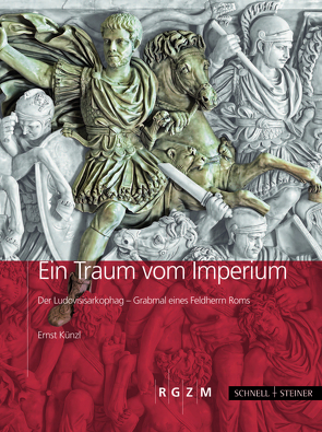 Ein Traum vom Imperium von Künzl,  Ernst