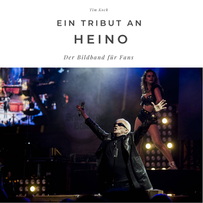 Ein Tribut an Heino von Koch,  Tim