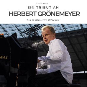 Ein Tribut an Herbert Grönemeyer von Mueller,  Frank