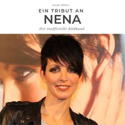 Ein Tribut an Nena von Mueller,  Frank