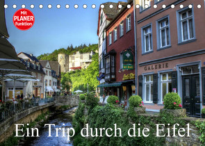 Ein Trip durch die Eifel (Tischkalender 2023 DIN A5 quer) von Klatt,  Arno