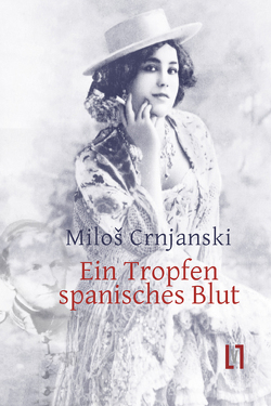 Ein Tropfen spanisches Blut von Crnjanski,  Miloš, Volk,  Hans