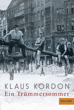 Ein Trümmersommer von Kordon,  Klaus