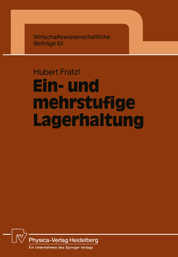 Ein- und mehrstufige Lagerhaltung von Fratzl,  Hubert